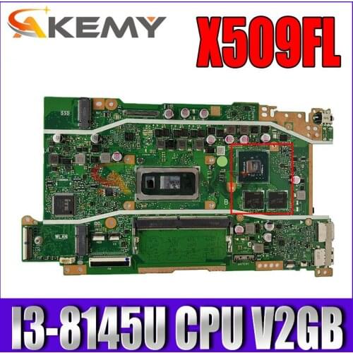 Akemy For ASUS Vivobook X509F X509FB X509FJ X509FL original motherboard mainboard X509FL laptop mainboard W/ I3-8145U CPU V2GB