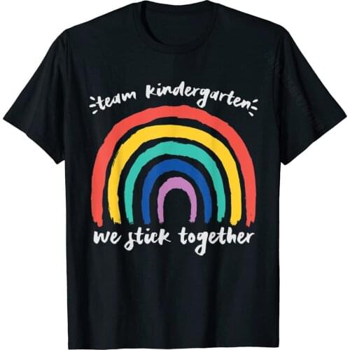 TEAM KINDERGARTEN We Stick Together Rainbow Teacher Student T-Shirt Tops Shirt Cute 3D Printed Cotton Mens T Shirt 3D Printed