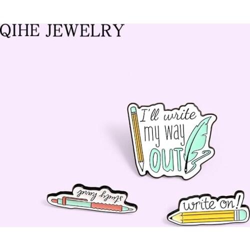 Pen Pencil Enamel Pin Write on Funny Quote Brooches Backpacks Lapel Pin Cute Stationery Badge Jewelry Gift for Kids Friends