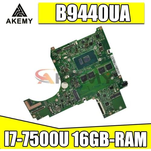 Akemy B9440UA Laptop Motherboard with 16GB-RAM I7-7500U For ASUS PRO B9440 B9440UA B9440U Original Mainboard motherboard test ok