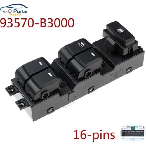 New 93570-B3000 93570B3000 Master Electric Power Window Switch For Hyundai Mistra 2013