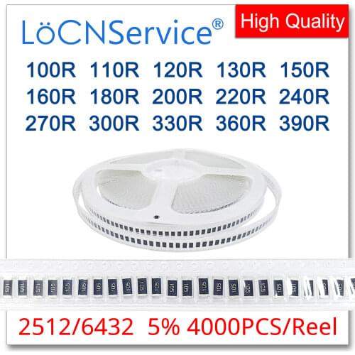 LoCNService 2512 J 5% 4000pcs 100R 110R 120R 130R 150R 160R 180R 200R 220R 240R 270R 300R 330R 360R 390R 6432 resistor OHM