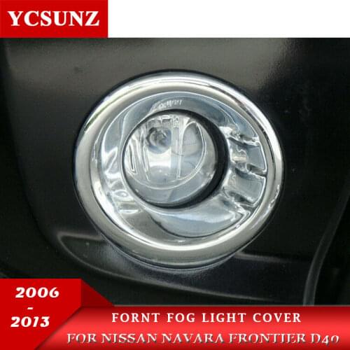 Chrome Car front fog light cover lamp Accessories For Nissan Frontier Navara D40 2006 2007 2008 2009 2010 2011 2012 2013 Parts