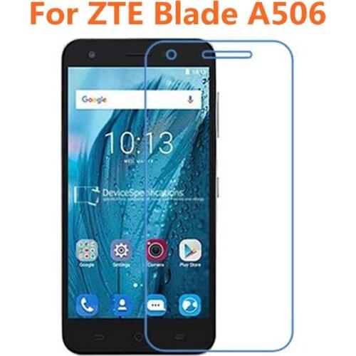 10pcs/lot Tempered Glass Original 9H Explosion-proof Protective Film Screen Protector for ZTE Blade A506