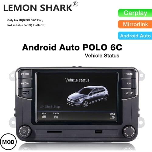 LEMON SHARK Android Auto MIB Car Radio Vehicle Status Multimedia Player Carplay MirrorLink Navigate Only for VW MQB POLO 6C 6.5