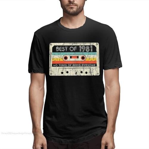 40 Years Old Born in 1981 2021 Arrival Tshirt 40th Birthday Gifts Best Of 1981 Cassette Tape Retro Vintage Cotton for Men Shirts