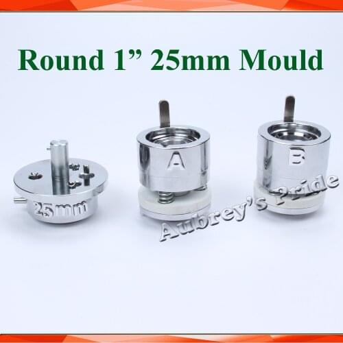 Round 1"(25mm) Interchangeable Die Mould for New Pro Badge Machine Button Maker