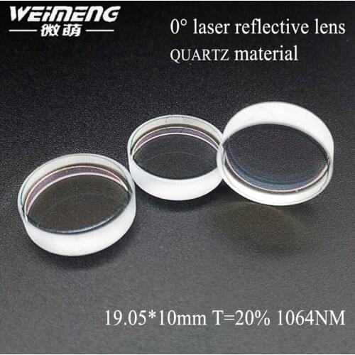 Weimeng brand T=20% 19.05*10mm quartz material 1064nm 0 degree laser reflective lens for laser machine