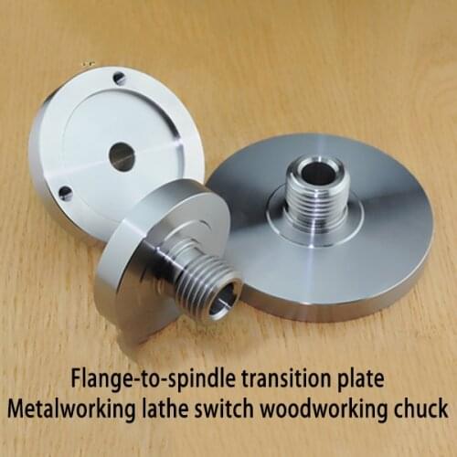 Metalworking lathe, transformation, woodworking wood rotating chuck, transition plate, connecting plate