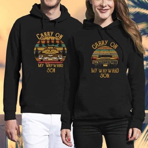 Carry on My Wayward Son Oversized Hoodies Sweatshirts Men Women Streetwear Long Sleeve Streetwear Clothes Kpop 2020hoody Cotton