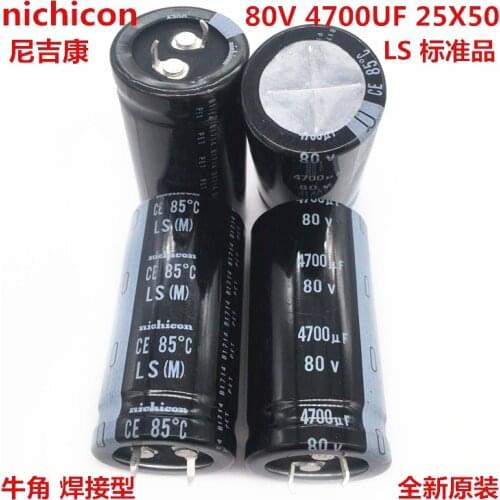 2PCS/10PCS 4700uf 80v Nichicon LS 25x50mm 80V4700uF Snap-in PSU Capacitor