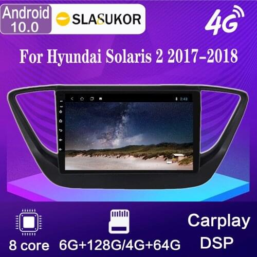 4G+64G Android 10.0 4G Car Radio Multimedia audio Player GPS Navigation For Hyundai Solaris 2 Verna 2016 2017 2018 DVD No 2 din