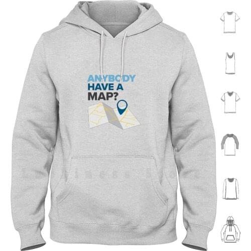 Anybody Have A Map ? - Deh hoodies Anybody Have A Map Map Dear Evan Hansen Den Evan Hansen Broadway