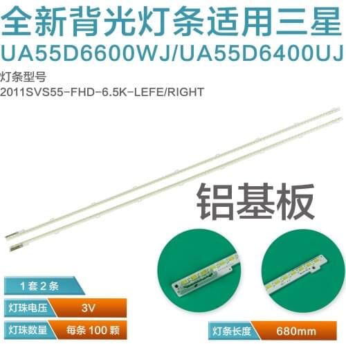 New 2pcs/set of 100LED 680mm LED strip 2011SVS55 right left UA55D6600WJ LTJ550HW01 LTJ550HW03-H BN64-01664A