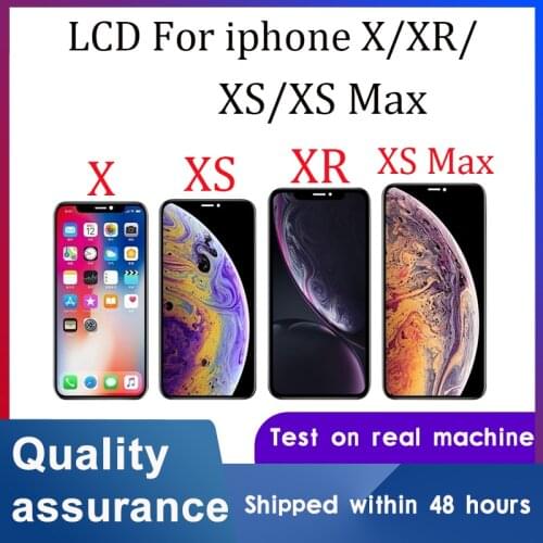 High Quality OEM OLED For iPhone X XS XR XS MAX LCD Display Touch Screen Replacement With 3D Touch Digeiter Assembly