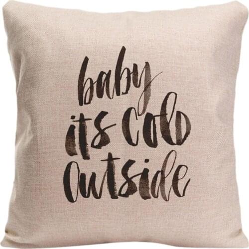 Cotton Linen Baby Its Cold Outside Throw Pillow Case Decorative Cushion Cover Pillowcase Customize Gift High-Quality For Sofa