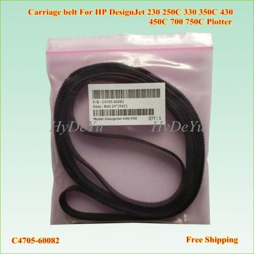 1PC C4705-60082 A1 New Compatible Carriage belt 24inch For HP DesignJet 230 250C 330 350C 430 450 450C 700 750C Plotter