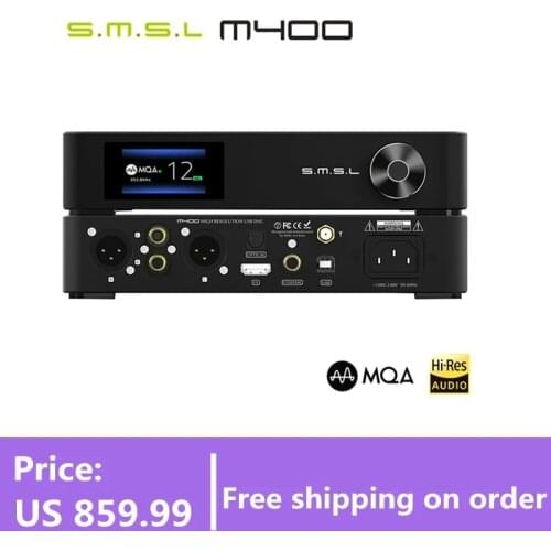 SMSL M400 MQA DAC AK4499 Full Balanced aptX-HD Bluetooth5.0 DSD Decoder