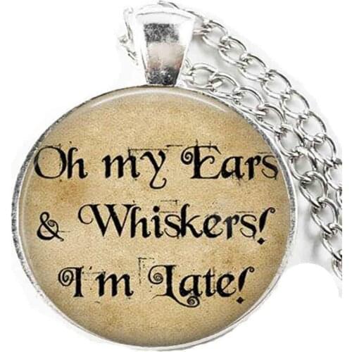 Alice In Wonderland Necklace Oh my ears & whiskers , alice in wonderland jewelry glass dome pendant