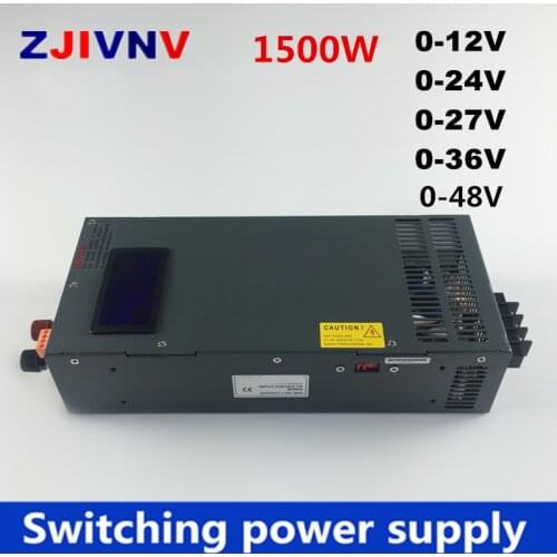 New 1500w switching power supply 0-12V 24V 36V 27V 48V, voltage and current adjustable ac-dc 15v 100A , 24V 62.5A