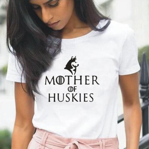 Summer Short Sleeve Cotton Tee Shirt Femme Funny Mother of HUSKIES Graphic Harajuku T Shirt Women Tops Casual Camisas De Mujer