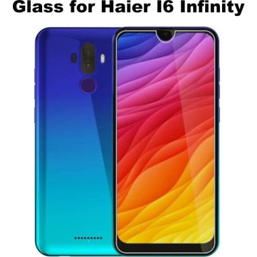 For Haier I6 Infinity Tempered Glass High Quality New Film Explosion-proof Screen Protector For Haier I6 Infinity