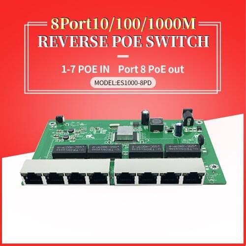 Hot sell 8 port 10/100/1000M Ethernet unmanaged reverse poe switch 7 Port PD Switch 24v reverse poe switch of pcba board