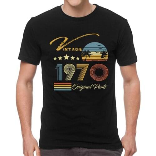 1970 ORIGINAL PARTS Made In 1970 T-shirt Men T Shirt Short Sleeve Cotton 50th birthday 50 years old Gift Tshirt Cool Tee Top