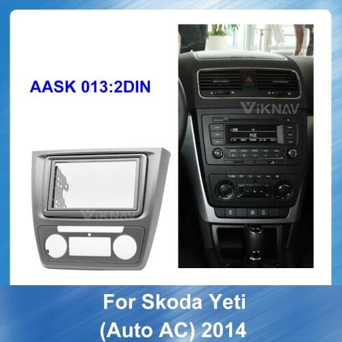2DIN Car Stereo DVD Radio Fascia for SKODA Yeti Auto AC 2014 Audio Player Panel Adapter Frame Dash Mount Installation Kit