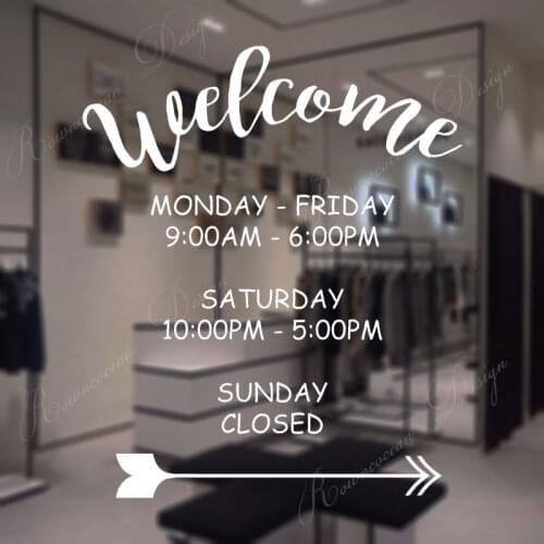 Welcome Business Hours Window Decals Vinyl Custom Open Close Time Cloth Coffee Salon Shop Store Window Sticker Removable 4269