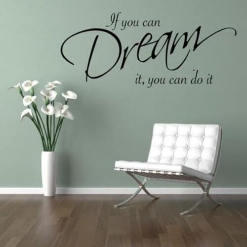 If You Can Dream It You Can Do It Motivating Dream Phrases Wall Sticker Inspiring Sentence Living Room Wall Stickers