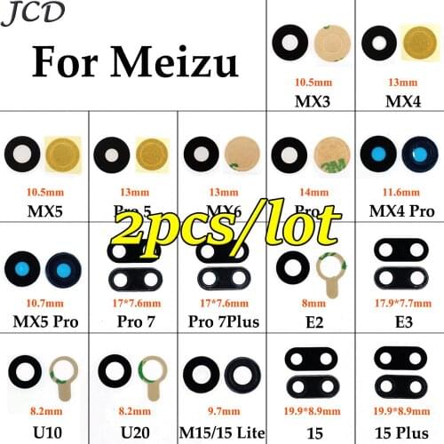 JCD 2pcs Glass Lens For MEIZU MX3 MX4 MX5 MX6 Pro 5 6 7 E2 E3 U10 U20 15 lite 15 Plus Rear Camera Lens Back Camera Glass Lens