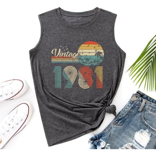1981 Vintage Shirt 40th Tank Tops Women Vest Tanks Top Summer Shirt Sleeveless T-Shirts Casual Muscle Fitness Tee Shirts Clothes