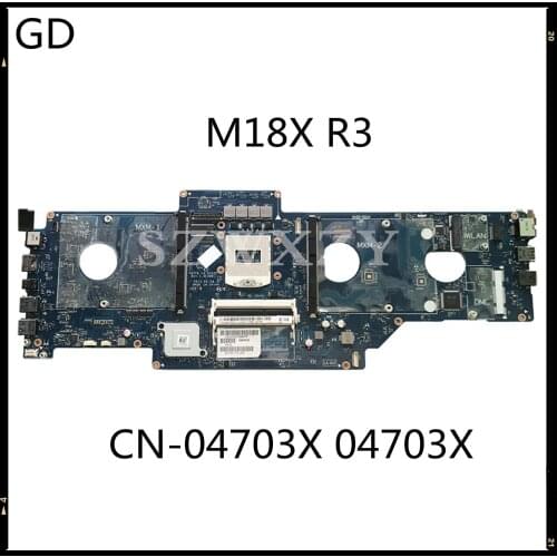 GD Original For DELL Alienware M18X R3 Laptop Motherboard CN-04703X 04703X VAS10 LA-9332P DDR3L Full Tested Fast Shipping