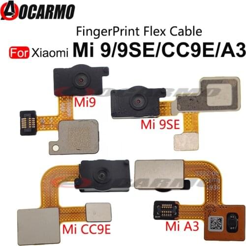 Home Button FingerPrint Touch ID Sensor Flex Cable For Xiaomi Mi 9 9SE CC9E A3 mi9 Replacement Parts