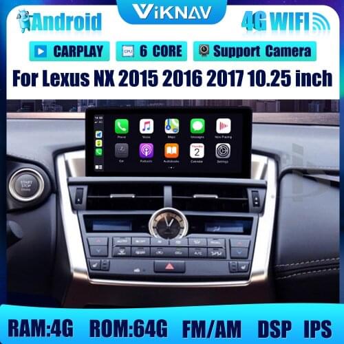 10.25 inch Android Car Radio Player For Lexus NX 2015 2016 2017 Car GPS navigation stereo video BT Wifi DVD multimedia player