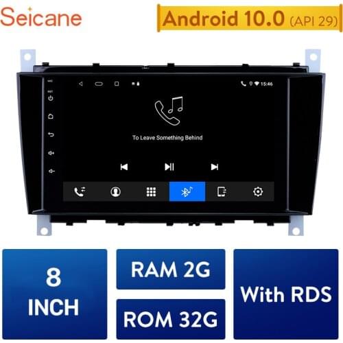 Seicane Android 10.0 2GB car radio GPS for Mercedes Benz C Class C55 / CLC Class W203 /CLK Class W209 /CLS Class W219 2004-2011