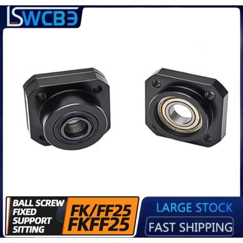 1 Set FK25/FF25/FKFF25 SFU1204 1605 Fixed Floated End Supports Bearing Mounts For Ball Screw For CNC