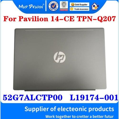 New Original Rear Display Back Cover Lcd Cover Assembly gray For HP 14-CE 14-CE1007TX Laptops TPN-Q207 52G7ALCTP00 L19174-001