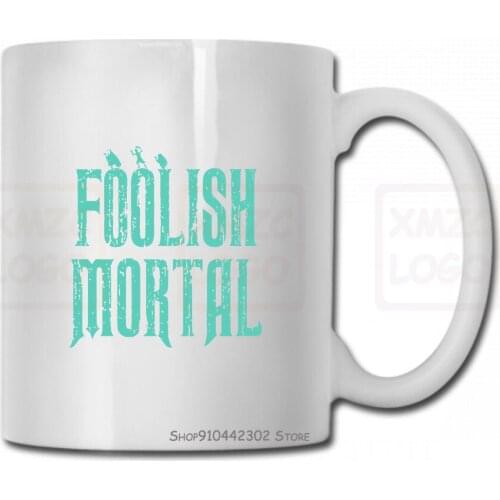 Haunted Mansion Foolish Mortal Mug Cup Foolish Mortal Tee Magic Kingdom Phantom Manor Hitchhiki