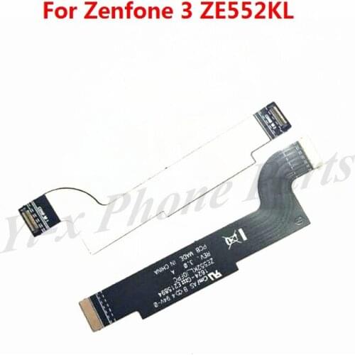 MainBoard Main Board Flex Cable For ASUS Zenfone 3 ZE552KL Motherboard Connector Replacement Parts