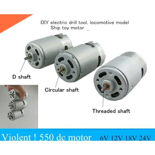 Violent ! 550 dc motor DC 6V 12V 18V 24V high speed Power DIY electric drill tool, locomotive model car Ship toy motor