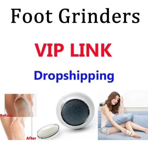 Drop Shipping Vip Link - Foot Grinders or Accessories