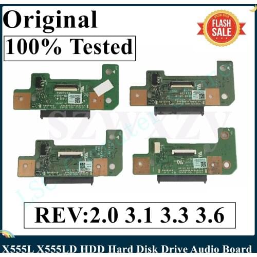 LSC Original For Asus X555L X555LD Laptop HDD Hard Disk Drive Audio Board X555LD REV:2.0 3.1 3.3 3.6 Version 100% Tested