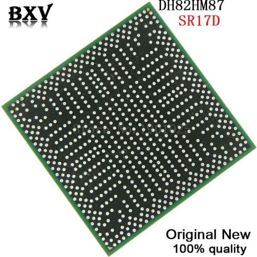100% New SR17D DH82HM87 BXV BGA Chipset