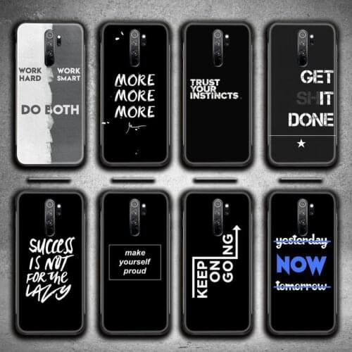 Maxim motivational text Phone Case for Redmi 9A 8A 7 6 6A Note 9 8 8T Pro Max Redmi 9 K20 K30 Pro