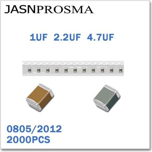 JASNPROSMA 2000PCS 0805 2012 X5R RoHS 16V 25V 50V 10% 1UF 2.2UF 4.7UF SMD High Quality New goods Capacitor 105 225 475