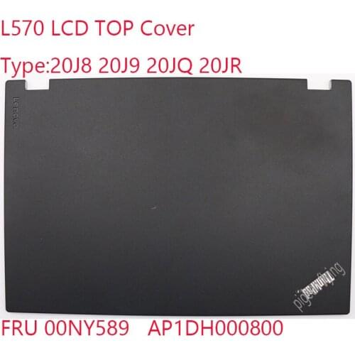 Apply to New original Thinkpad L560 L570 laptop lcd cover,A cover black FRU 00NY589 100%Superior quality