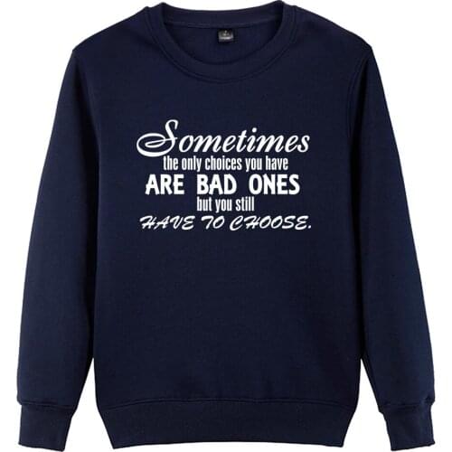 Girl Woman Women Crew Neck Sweatshirt Doctor Who Sometimes The Only Choices You Have Are Bad Ones Pullover Fleece ZIIART