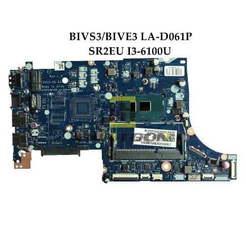 High quality BIVS3/BIVE3 LA-D061P FOR Lenovo Ideapad 500S-13ISK Laptop Motherboard SR2EU I3-6100U DDR3 100% Fully Tested